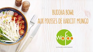 Recette Bouddha Bowl aux Pousses de Haricot Mungo [upl. by Rexana]