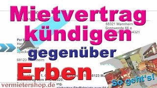 Kündigung Mietvertrag gegenüber Erben gemäß § 564 BGB  Mustertext  Ratgeber Vermietershopde [upl. by Scherman80]