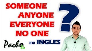 Uso de SOMEONE  ANYONE  EVERYONE  NO ONE  Pronombres Indefinidos  Clases inglés [upl. by Nosidda824]