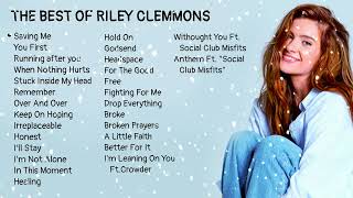 The Best Of Riley Clemmons🎵 Christian Playlist [upl. by Anital]