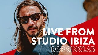 Bob Sinclar live from Studio Ibiza [upl. by Cynthea886]