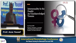 Intersexuality in the family An Unacknowledged Trauma Prof Azza Youssef childpsychiatry [upl. by Anerat]