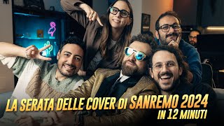 LA SERATA DELLE COVER DI SANREMO 2024 in 12 Minuti con Dargen DAmico Il Volo Rosa Chemical [upl. by Deland]