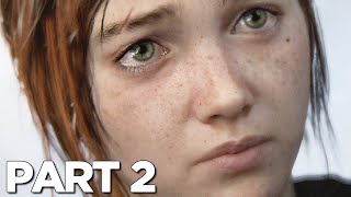 THE LAST OF US 2 Walkthrough Gameplay Part 2  ELLIE Last of Us Part 2 [upl. by Palm859]