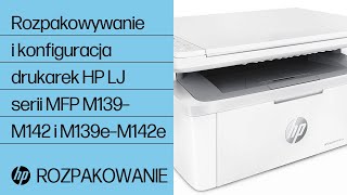 Rozpakowywanie i konfiguracja drukarek HP LaserJet serii MFP M139–M142 i M139e–M142e  HP Support [upl. by Aekahs]