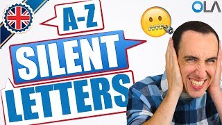 The Ultimate AZ of Silent Letters in English  British English Pronunciation [upl. by Ettennahs]