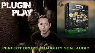 Plugin Play Ep 9 Perfect Drums  Naughty Seal Audio [upl. by Llehsyt726]