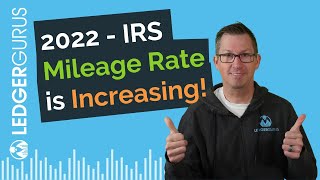 IRS 2022 Mileage Rate  Midyear Increase [upl. by Hughie478]