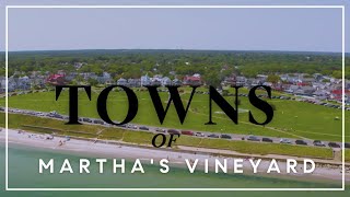 Get To Know The Towns Of Marthas Vineyard [upl. by Yatzeck812]