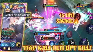 ODETTE SAVAGE BERSAMA SQUAD OLENG SETIAP ULTI DAPAT KILL BUILD ODETTE TERSAKIT 2024  MLBB [upl. by Nahshunn]