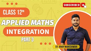 Class 12 Applied MathsIntegrationPart 3ML Aggarwalbinaymaheshwari2808 [upl. by Nelram587]