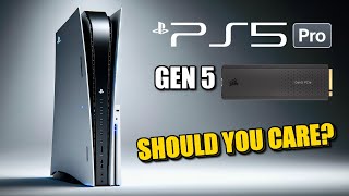 PS5 Pro Gen 5 SSDs and Should You Care [upl. by Ellehsor]