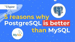 5 Reasons Why PostgreSQL is Better than MySQL [upl. by Beller]