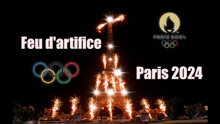 Feu dartifice Jeux olympiques Paris 2024 [upl. by Amabel]