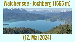 Walchensee  Jochberg 1565 m 12 Mai 2024 [upl. by Atiuqahs]