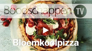 Bloemkoolpizza  Boodschappen TV [upl. by Solenne925]