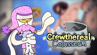 Crewthereal Colosseum  Wobblenog amp Lomimi UNANIMATED [upl. by Anrapa807]