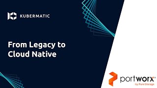 Webinar  From Legacy to Cloud Native [upl. by Tansy]