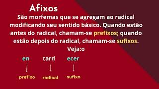 Estruturas das palavras  radical  afixos prefixos e sufixos  desinências nominais e verbias [upl. by Yroffej]