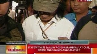 BT State witness sa Ruby Rose Barrameda slay case binawi ang sinumpaang salaysay [upl. by Analahs584]