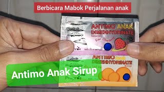 Antimo Anak Sirup sachet Rasa Jeruk Strawberry  Mabok Perjalanan Mual Muntah  Dimenhydrinate [upl. by Jack887]