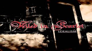 Veiled in Scarlet  Idealism FullAlbum HD 2012 [upl. by Ynnor]