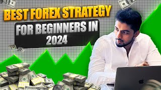 Best Forex strategy for beginners in 2024 [upl. by Gran]