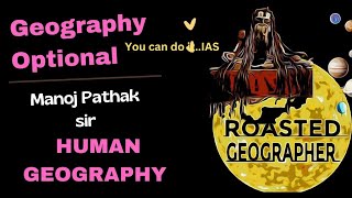 Human Geography Made Simple I Approach Discussion I Geography Optional l UPSC I IAS I upsc ias [upl. by Trenna963]