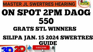 JAN 15 2024 SWERTRES HEARING PROBABLES [upl. by Seroled]