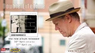 Loudon Wainwright III  Double Lifetime [upl. by Siahc]