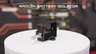 BATTERY ISOLATOR  RADLOK CONNECTORS UNBOXING [upl. by Bensky]