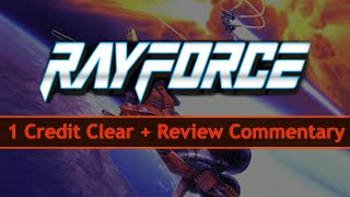 RayForce 1CC Replay amp Review [upl. by Ennazzus]