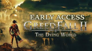 GreedFall 2  Early Access  Character Creation amp World Exploration [upl. by Lussier]