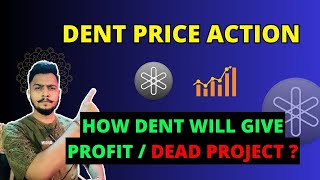 DENT Coin Price Predication 202425  DENT Crypto Update Today [upl. by Rebane]