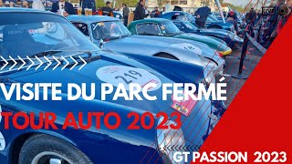 Une petite Visite du Parc Fermé sur le Tour Auto 2023 [upl. by Adekahs]