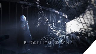 Light Sonic – Before I Lose My Mind Official Audio  Future Bass [upl. by Papp]