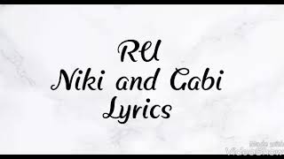 RU Niki and Gabi Lyrics [upl. by Reinar]