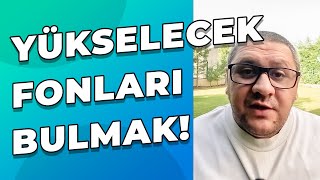 Sürekli Yeni Fon Çıkıyor Hepsini Alalım Mı Hangi Fon Ne Zaman Yükselecek [upl. by Obe]