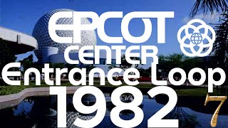 EPCOT  Epcot Center Entrance Loop 1982 [upl. by Marron47]