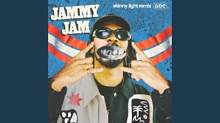 Jammy Jam Skinny Light Remix [upl. by Nahraf157]