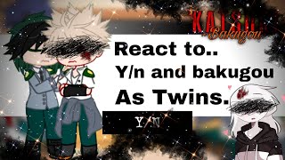 My hero academia react to Yn and Bakugou as Twins Random TikToks  randomtiktoks [upl. by Adnoel]