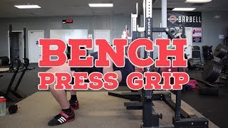 Bench Press Grip [upl. by Dorkus]