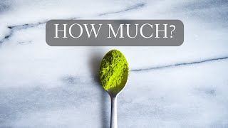 How Much Matcha Should You Use [upl. by Pantia624]