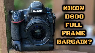 Nikon D800 Review Full Frame Bargain [upl. by Gnouh]