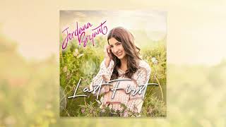 Jordana Bryant  Last First Official Audio [upl. by Alaine935]