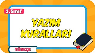 Yazım Kuralları 📙 3Sınıf Türkçe 2024 [upl. by Monroy3]