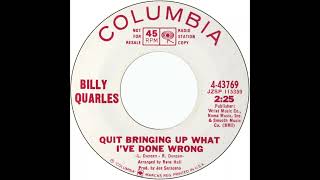 Billy Quarles Quit Bringing Up What Ive Done Wrong [upl. by Japha]