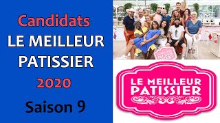 Découvrez les candidats du « le meilleur patissier » saison 9 2020 sur M6 [upl. by Stanwin538]