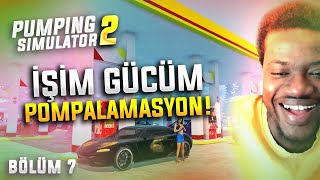 İŞİM GÜCÜM POMPALAMASYON  PUMPING SIMULATOR 2  BÖLÜM 7 [upl. by Nguyen276]