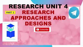 Nursing Research Unit 4 RESEARCH APPROACHES AND DESIGNS for Nurses and Nursing Students part 2 [upl. by Cattan341]